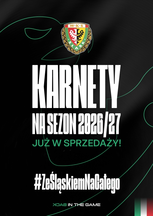 Bilety KARNETY | WKS ŚLĄSK WROCŁAW 2026/2027
