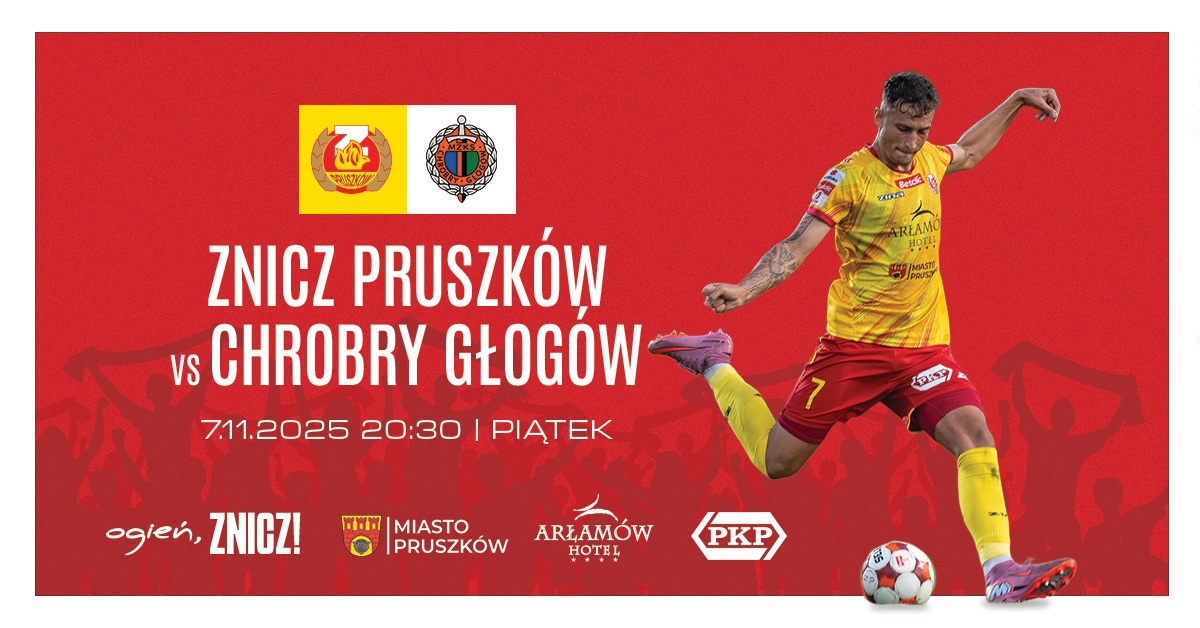 MKS Znicz Pruszków vs Chrobry Głogów