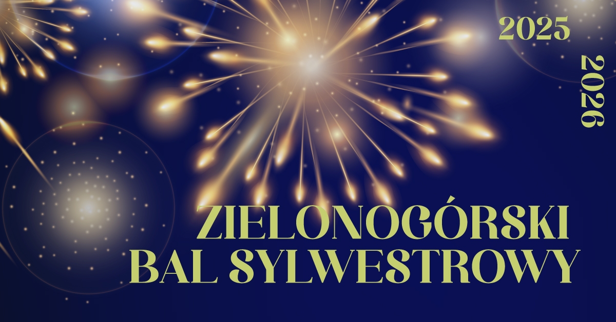 ZIELONOGÓRSKI BAL SYLWESTROWY | CRS Zielona Góra
